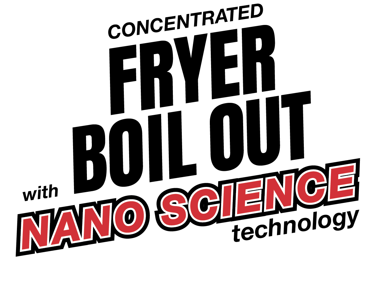Concentrated fryer boil out with Nano Science technology